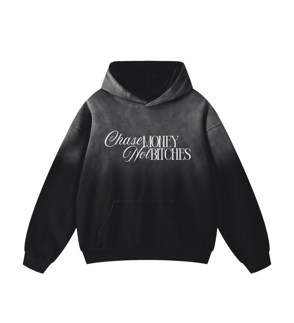 CHASE MONEY NOT BITCHES OVERSIZED HOODIE