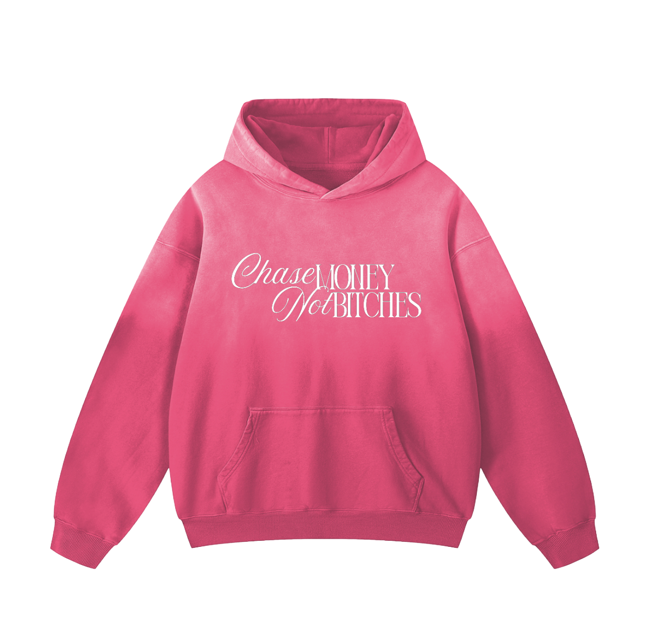 CHASE MONEY NOT BITCHES OVERSIZED HOODIE